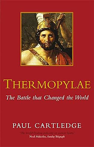 Thermopylae - The Battle that Changed the World